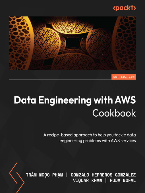Title details for Data Engineering with AWS Cookbook by Trâm Ngọc Phạm - Wait list
